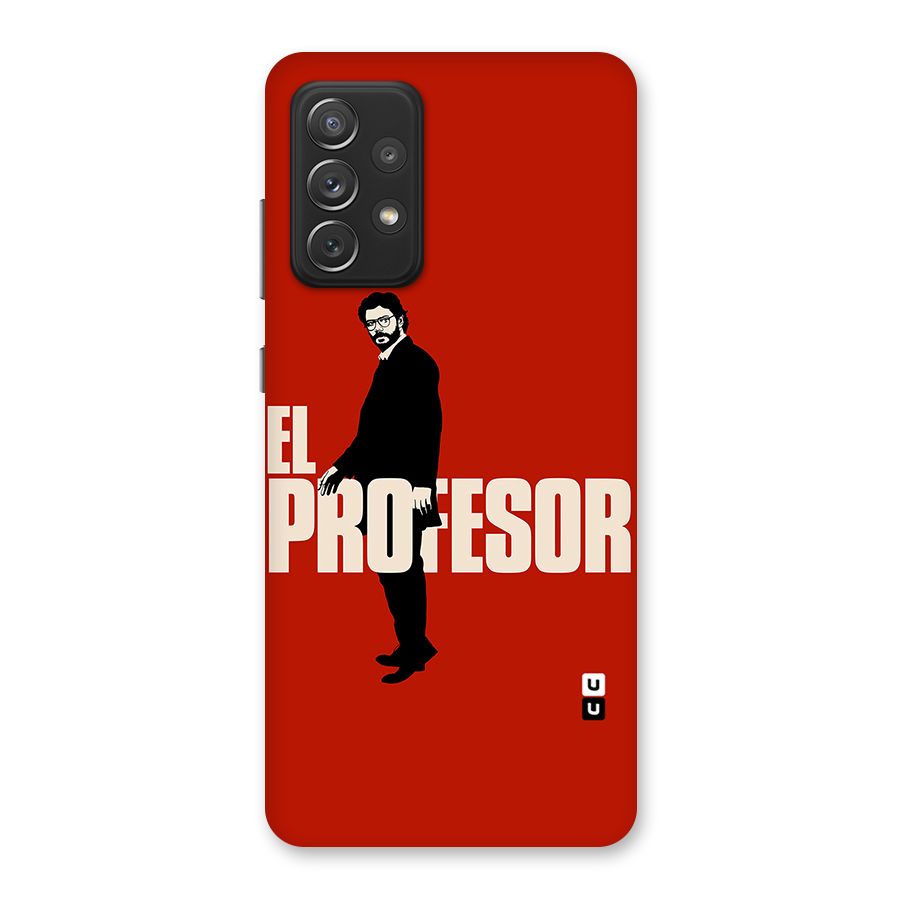 El Profesor Minimalist Back Case for Galaxy A72