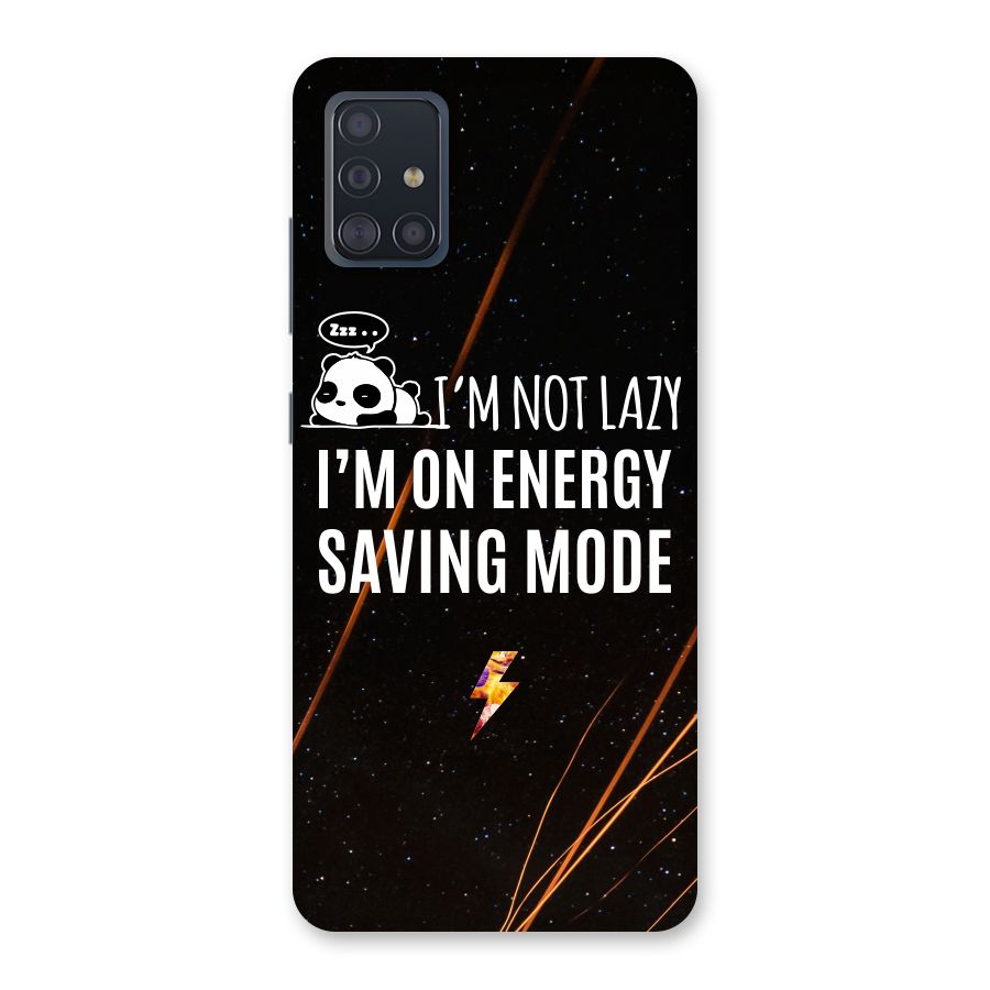 Energy Saving Mode Back Case for Galaxy A51