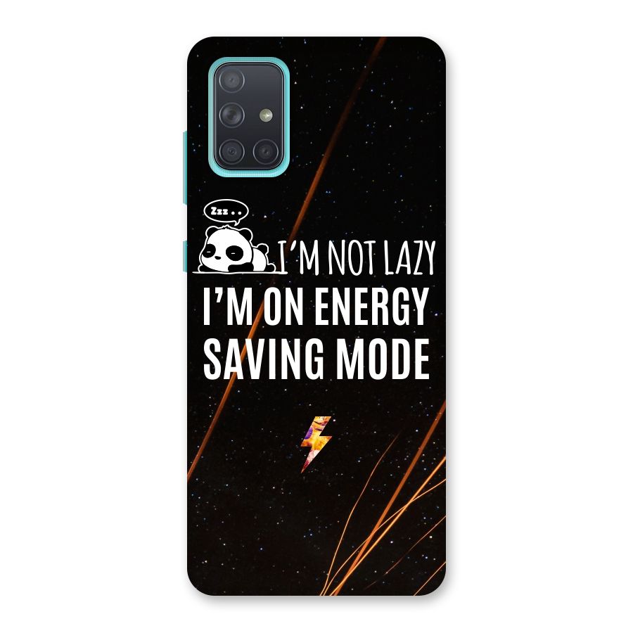 Energy Saving Mode Back Case for Galaxy A71
