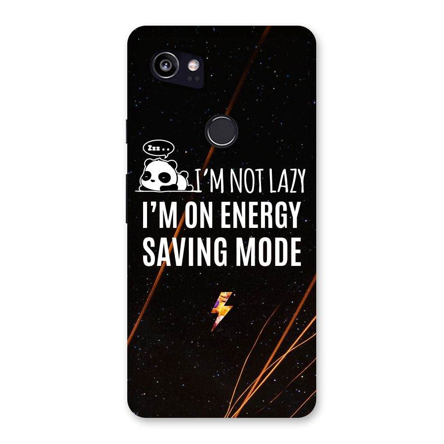 Energy Saving Mode Back Case for Google Pixel 2 XL