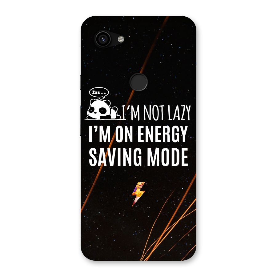 Energy Saving Mode Back Case for Google Pixel 3a XL
