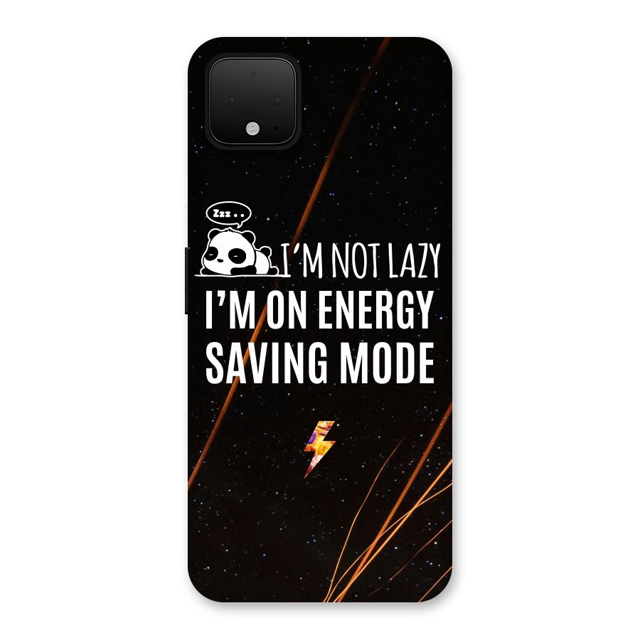 Energy Saving Mode Back Case for Google Pixel 4 XL