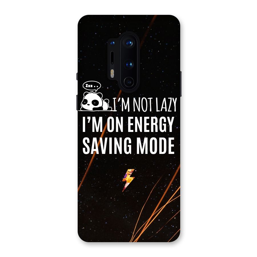 Energy Saving Mode Back Case for OnePlus 8 Pro