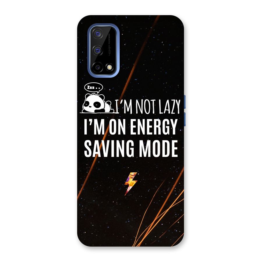 Energy Saving Mode Back Case for Realme Narzo 30 Pro