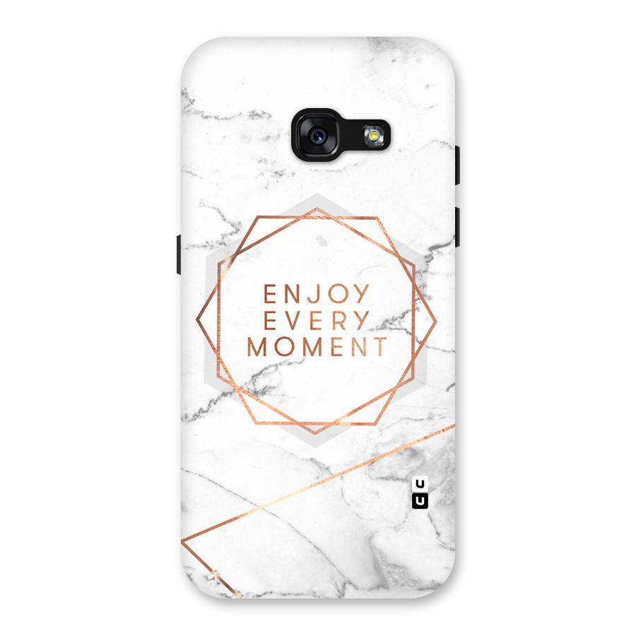 Enjoy Every Moment Back Case for Galaxy A3 (2017)