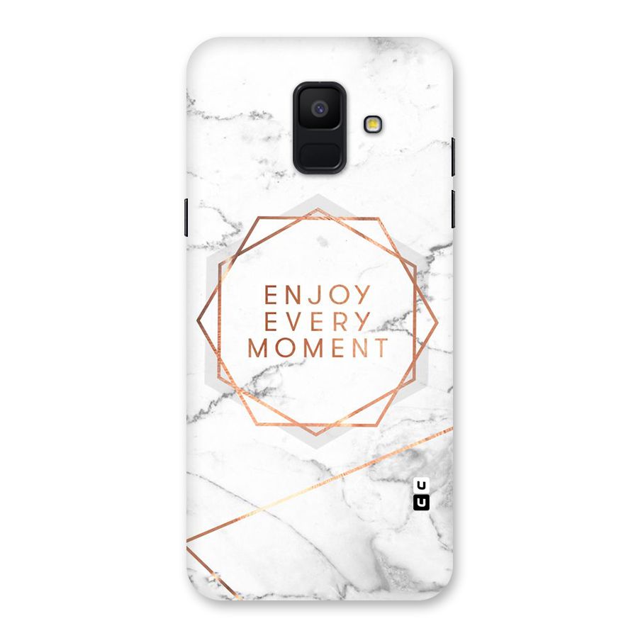 Enjoy Every Moment Back Case for Galaxy A6 (2018)