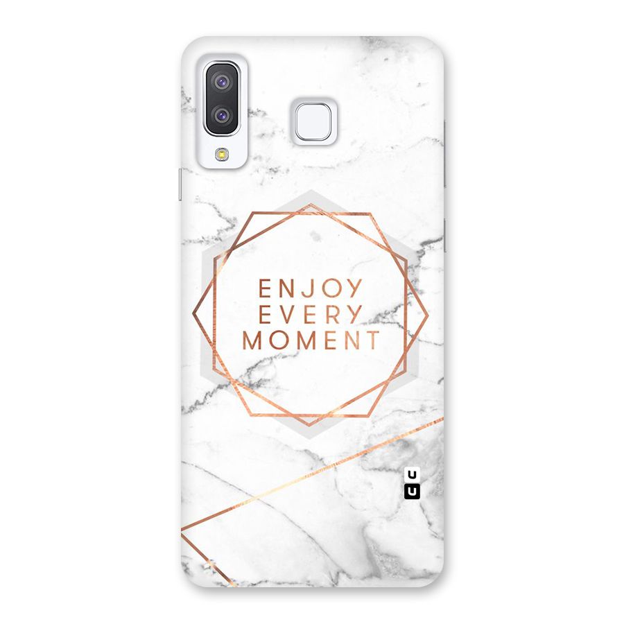 Enjoy Every Moment Back Case for Galaxy A8 Star