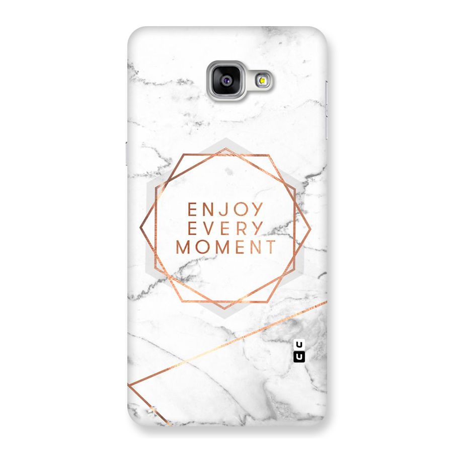 Enjoy Every Moment Back Case for Galaxy A9