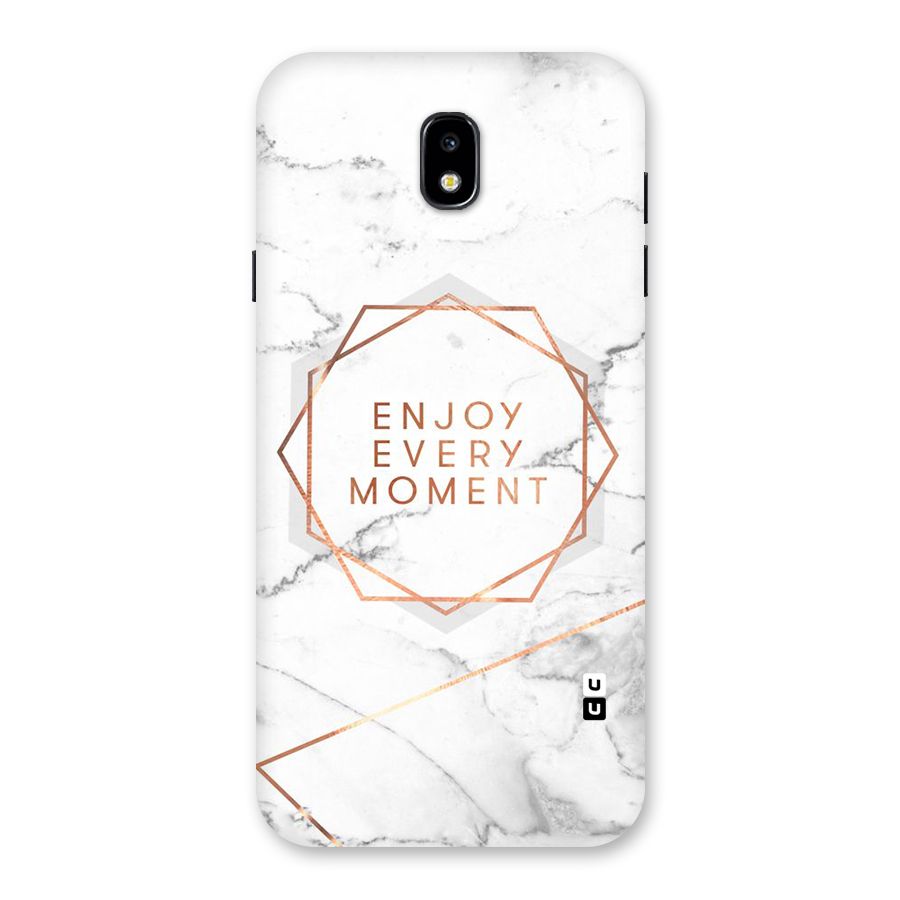 Enjoy Every Moment Back Case for Galaxy J7 Pro