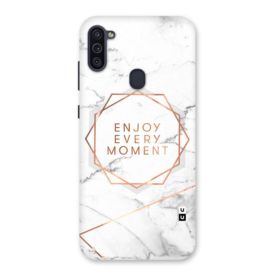 Enjoy Every Moment Back Case for Galaxy M11