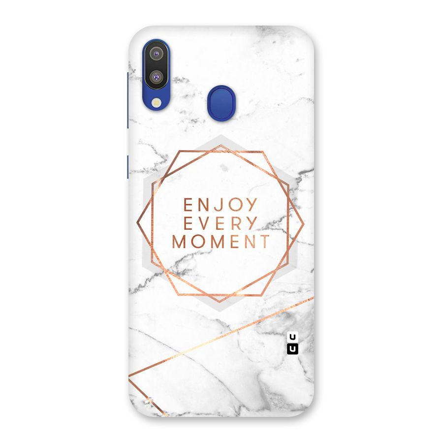 Enjoy Every Moment Back Case for Galaxy M20