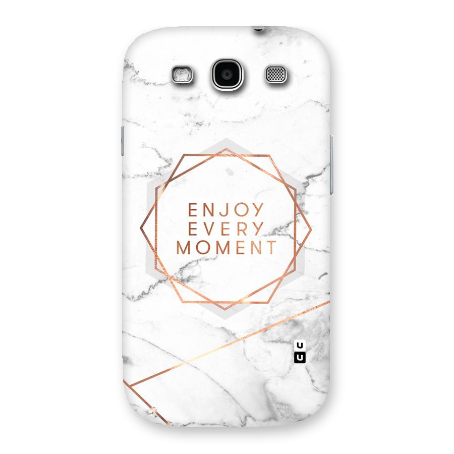 Enjoy Every Moment Back Case for Galaxy S3