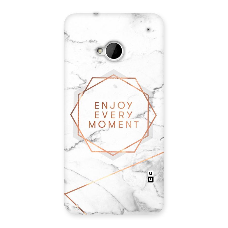 Enjoy Every Moment Back Case for HTC One M7
