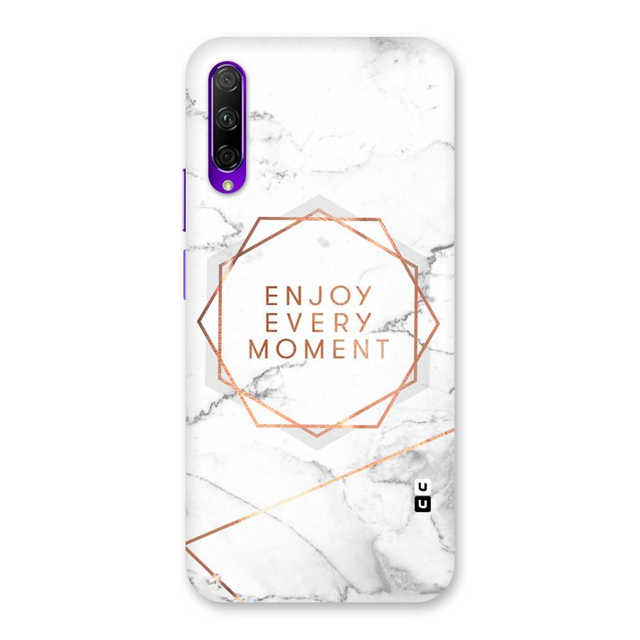 Enjoy Every Moment Back Case for Honor 9X Pro