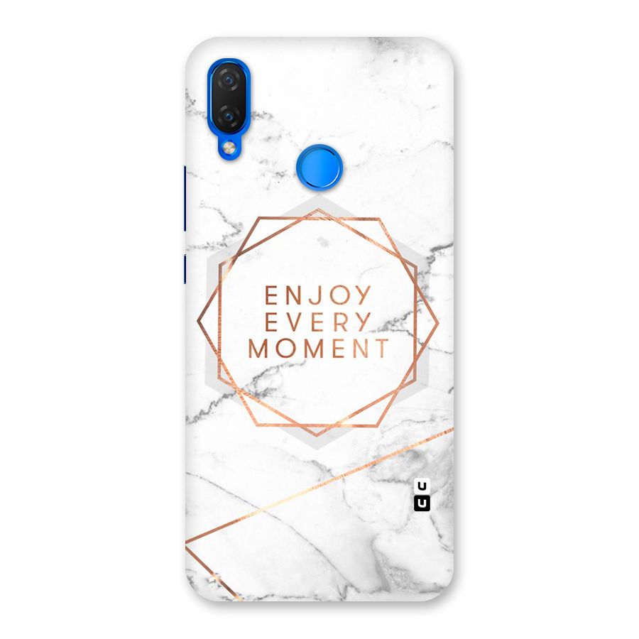 Enjoy Every Moment Back Case for Huawei P Smart+