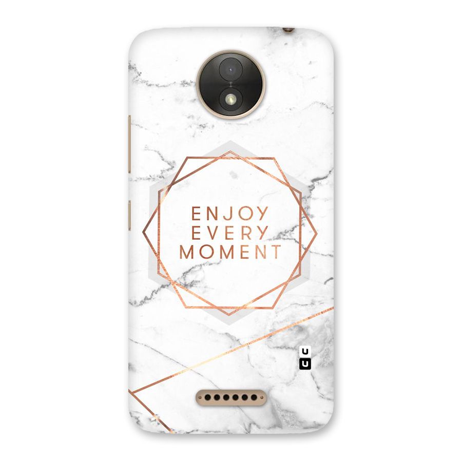 Enjoy Every Moment Back Case for Moto C Plus