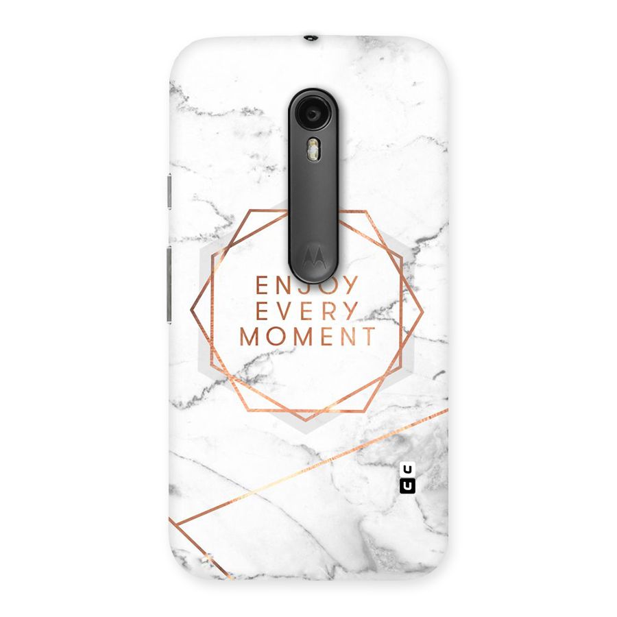 Enjoy Every Moment Back Case for Moto G3