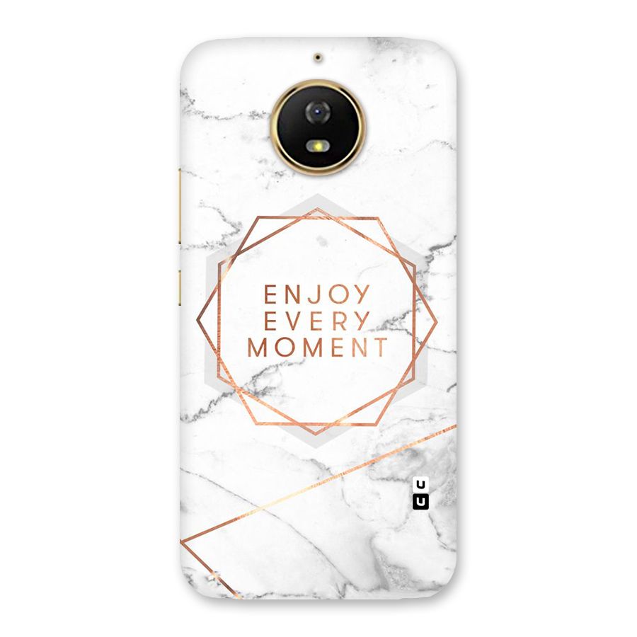 Enjoy Every Moment Back Case for Moto G5s