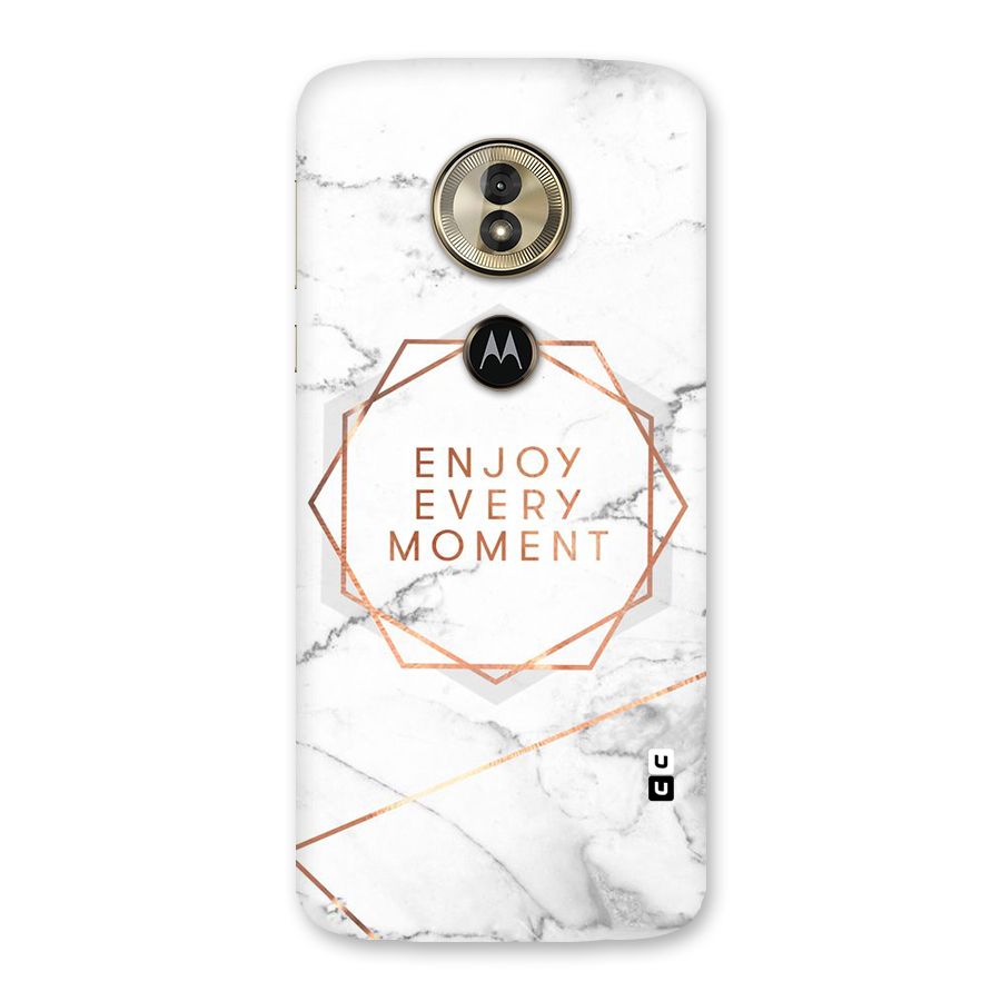 Enjoy Every Moment Back Case for Moto G6 Play