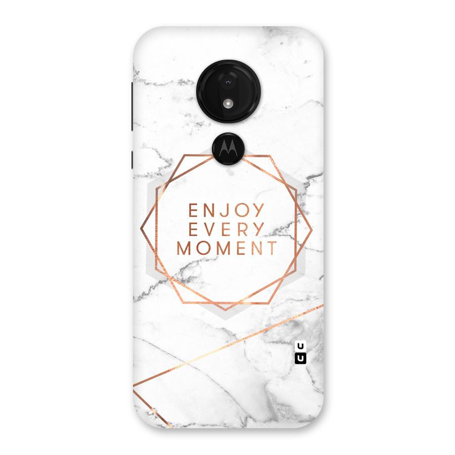 Enjoy Every Moment Back Case for Moto G7 Power