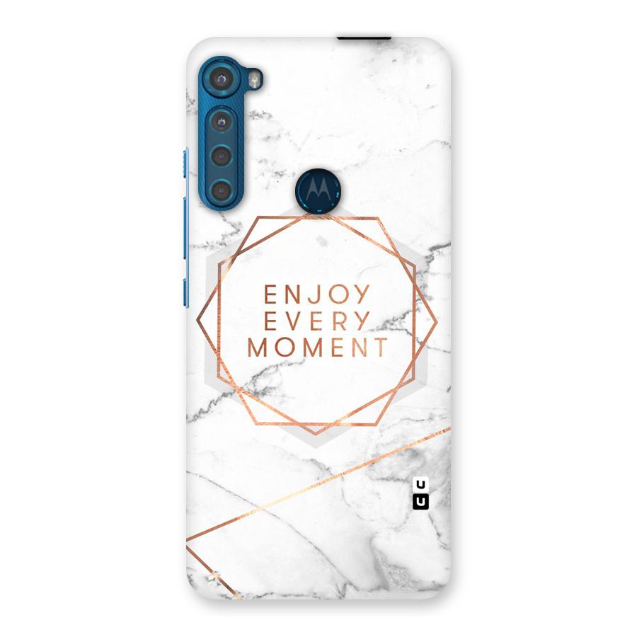 Enjoy Every Moment Back Case for Motorola One Fusion Plus