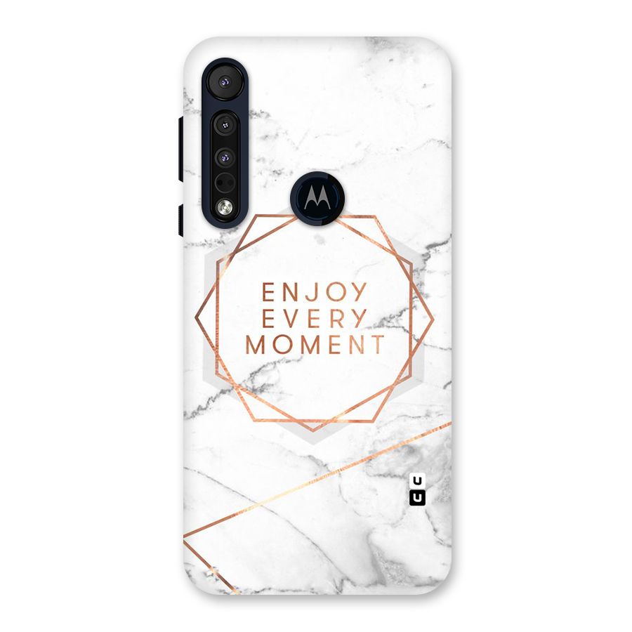 Enjoy Every Moment Back Case for Motorola One Macro