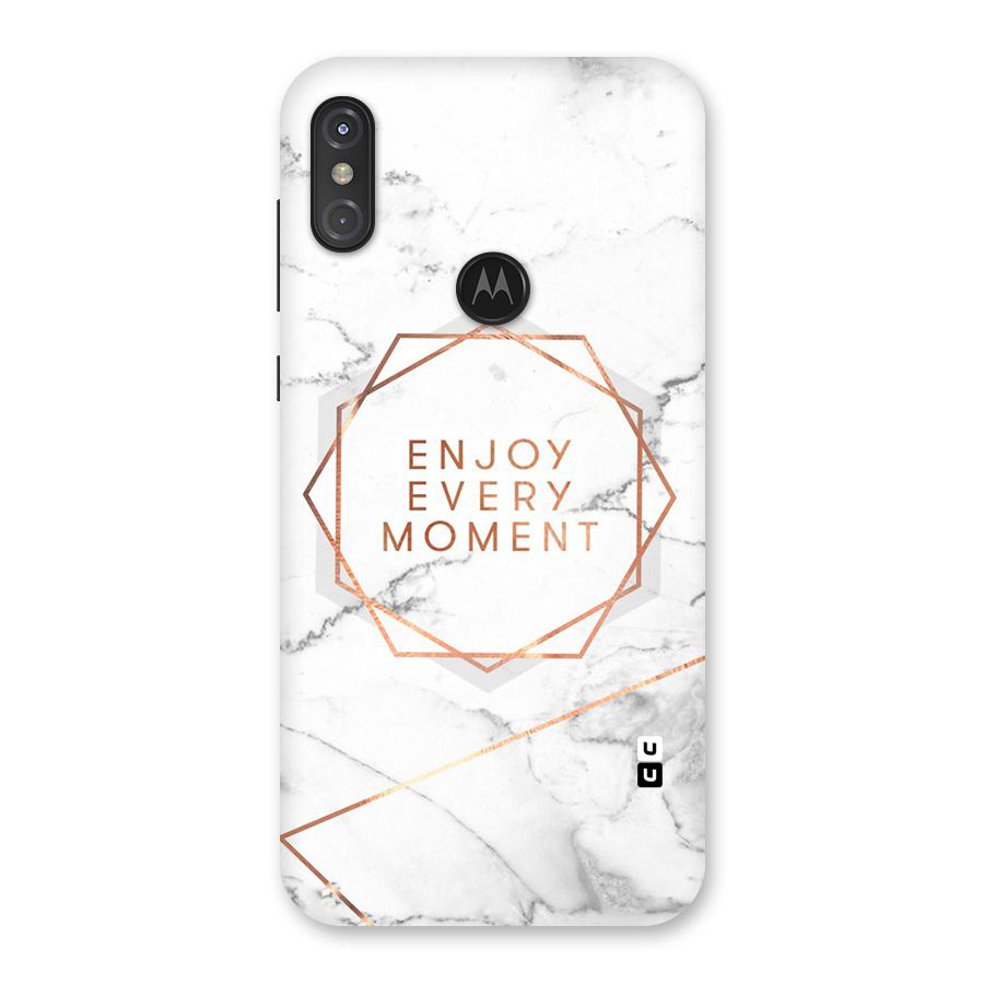 Enjoy Every Moment Back Case for Motorola One Power