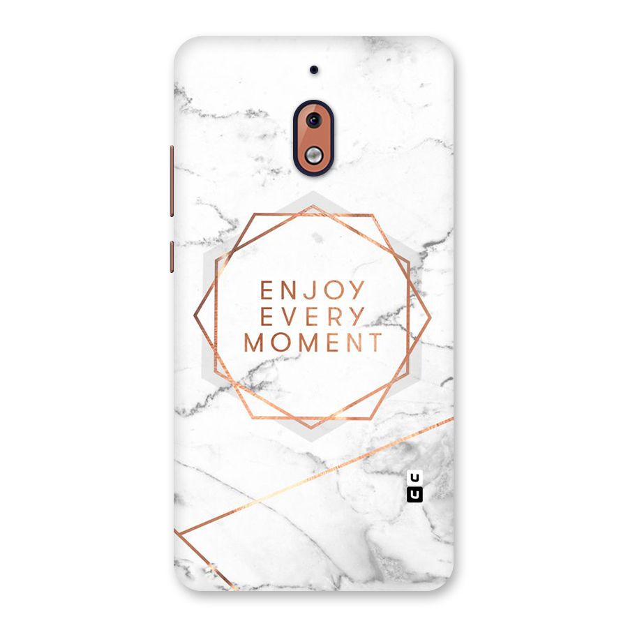 Enjoy Every Moment Back Case for Nokia 2.1