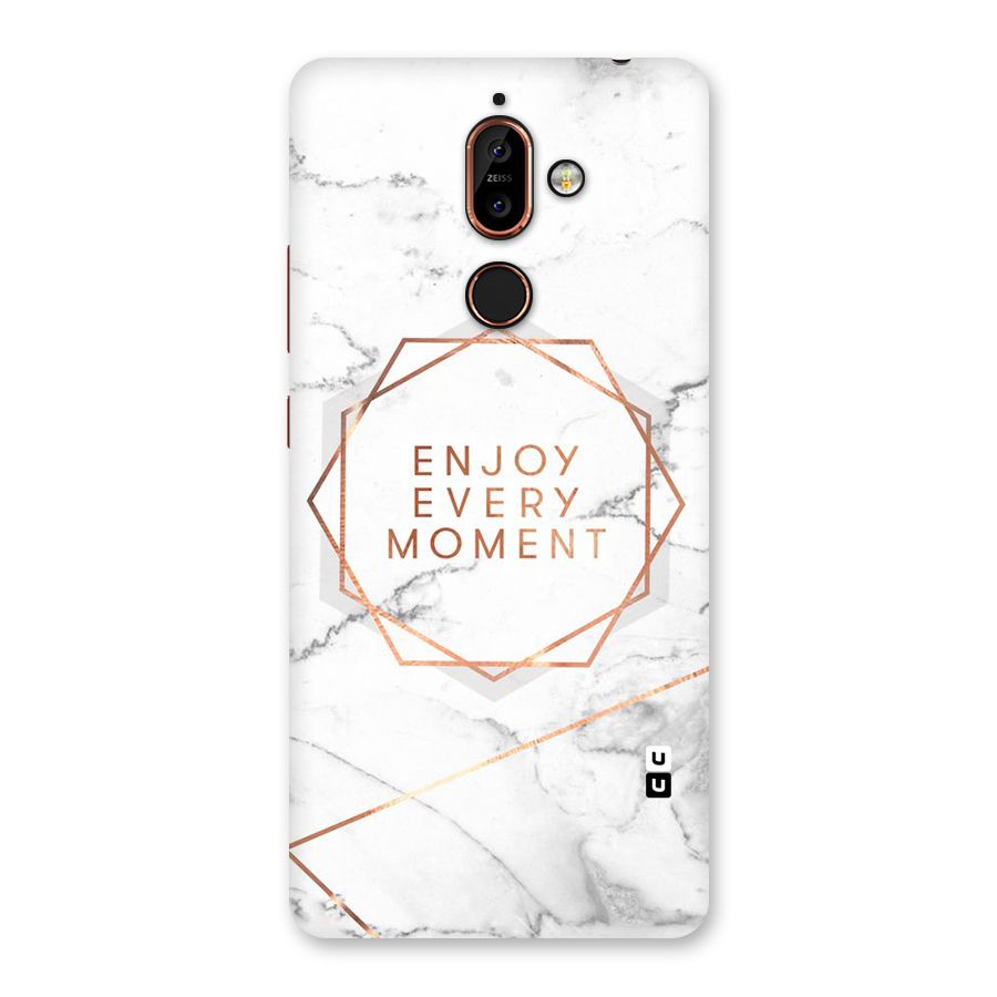 Enjoy Every Moment Back Case for Nokia 7 Plus
