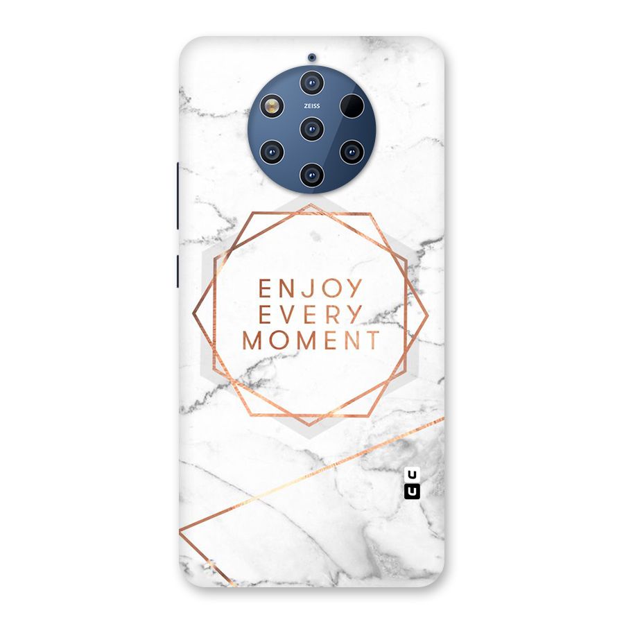 Enjoy Every Moment Back Case for Nokia 9 PureView