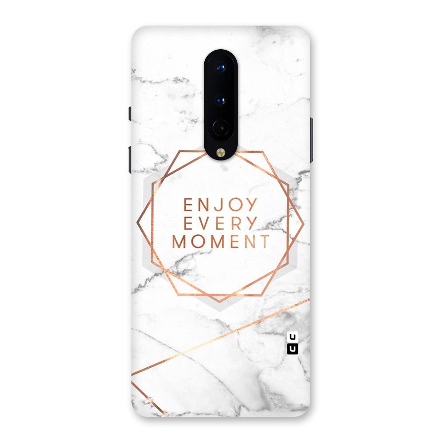Enjoy Every Moment Back Case for OnePlus 8