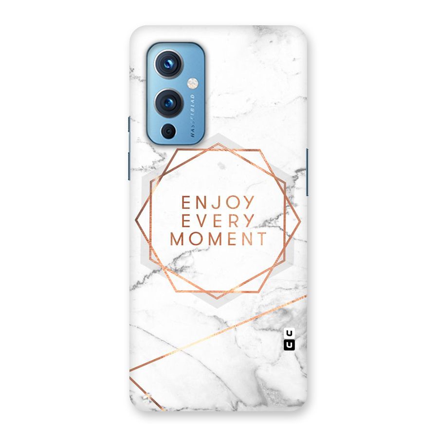 Enjoy Every Moment Back Case for OnePlus 9