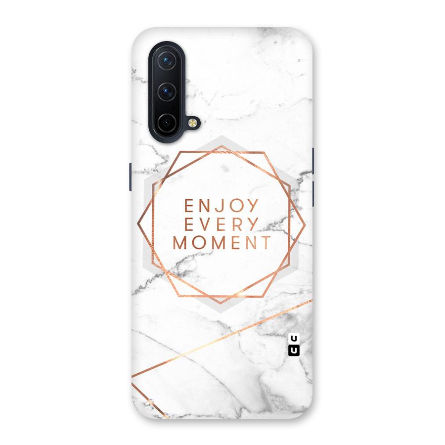 Enjoy Every Moment Back Case for OnePlus Nord CE 5G