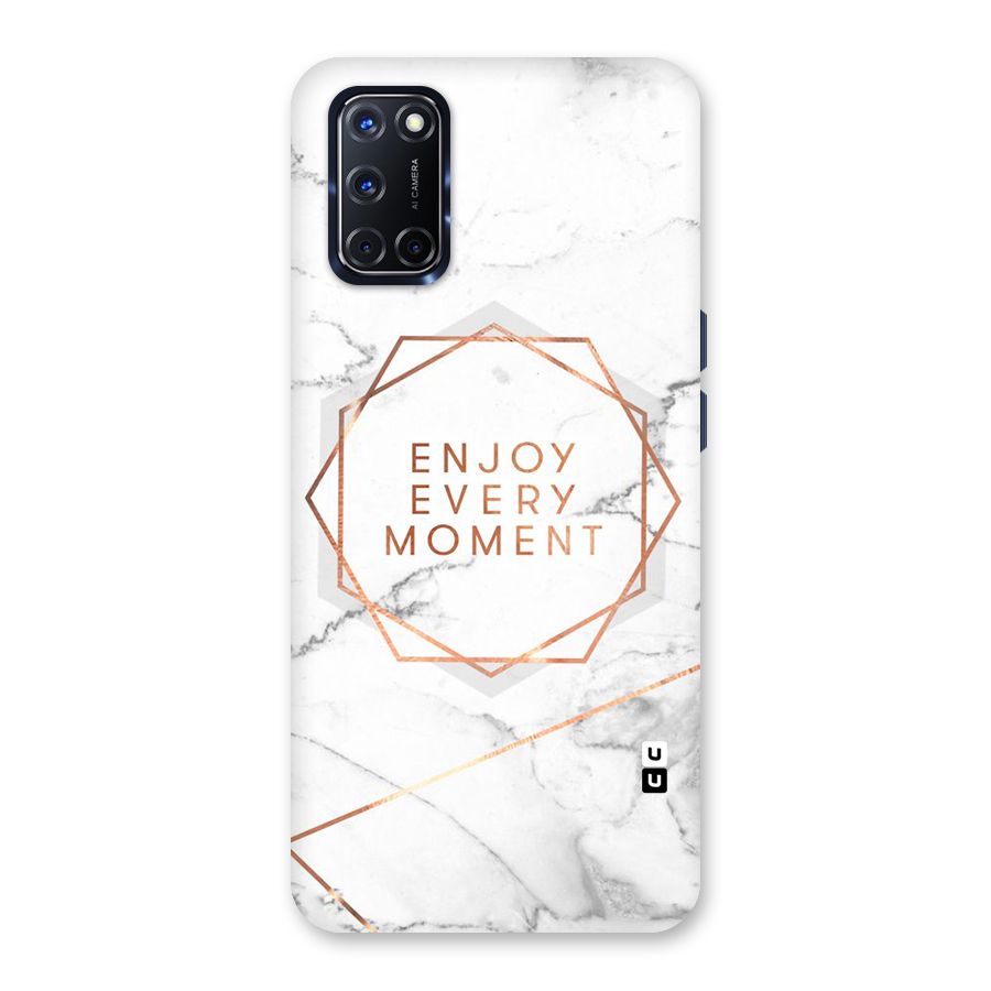 Enjoy Every Moment Back Case for Oppo A52