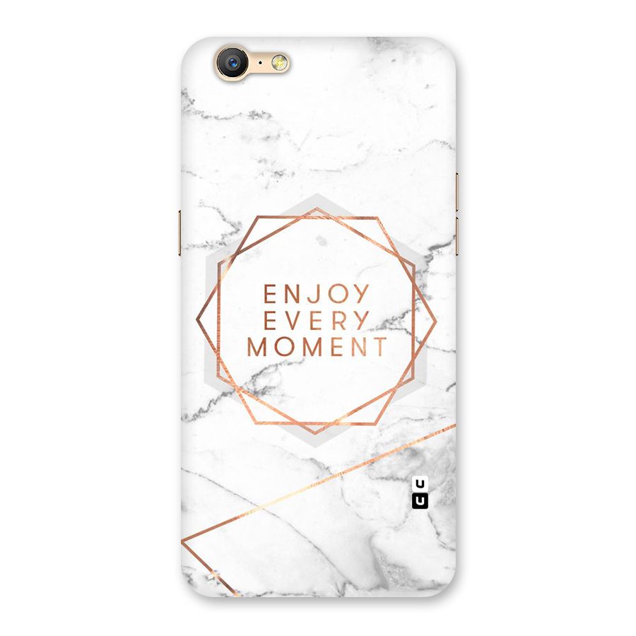 Enjoy Every Moment Back Case for Oppo A57