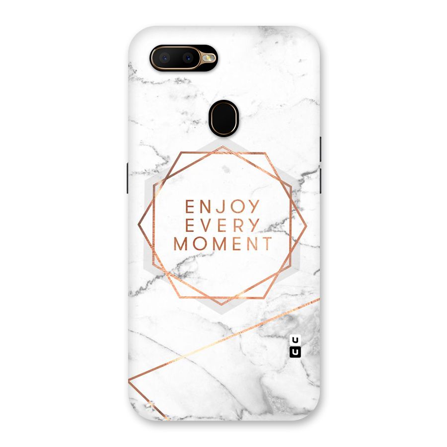 Enjoy Every Moment Back Case for Oppo A5s