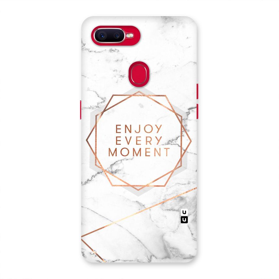 Enjoy Every Moment Back Case for Oppo F9 Pro