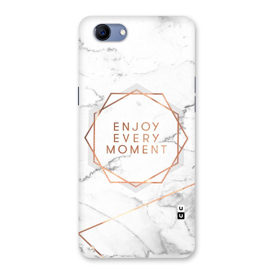 Enjoy Every Moment Back Case for Oppo Realme 1