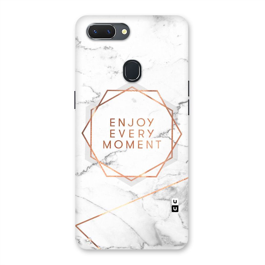 Enjoy Every Moment Back Case for Oppo Realme 2
