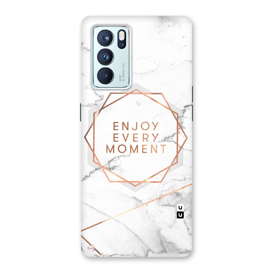 Enjoy Every Moment Back Case for Oppo Reno6 Pro 5G