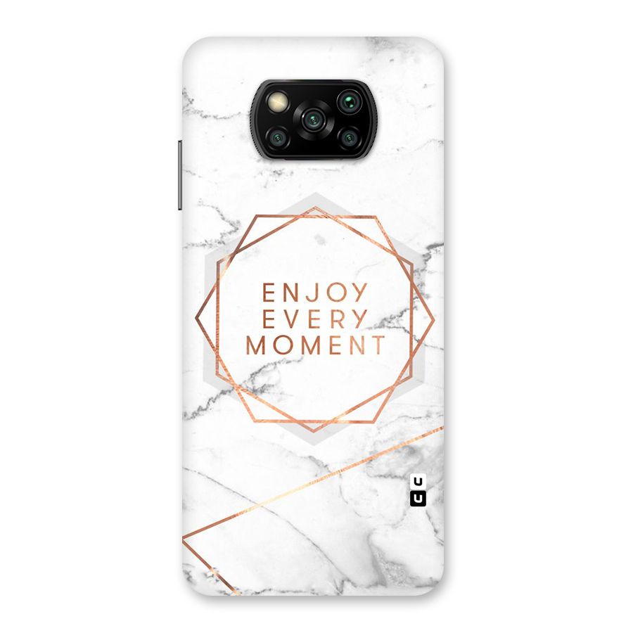 Enjoy Every Moment Back Case for Poco X3