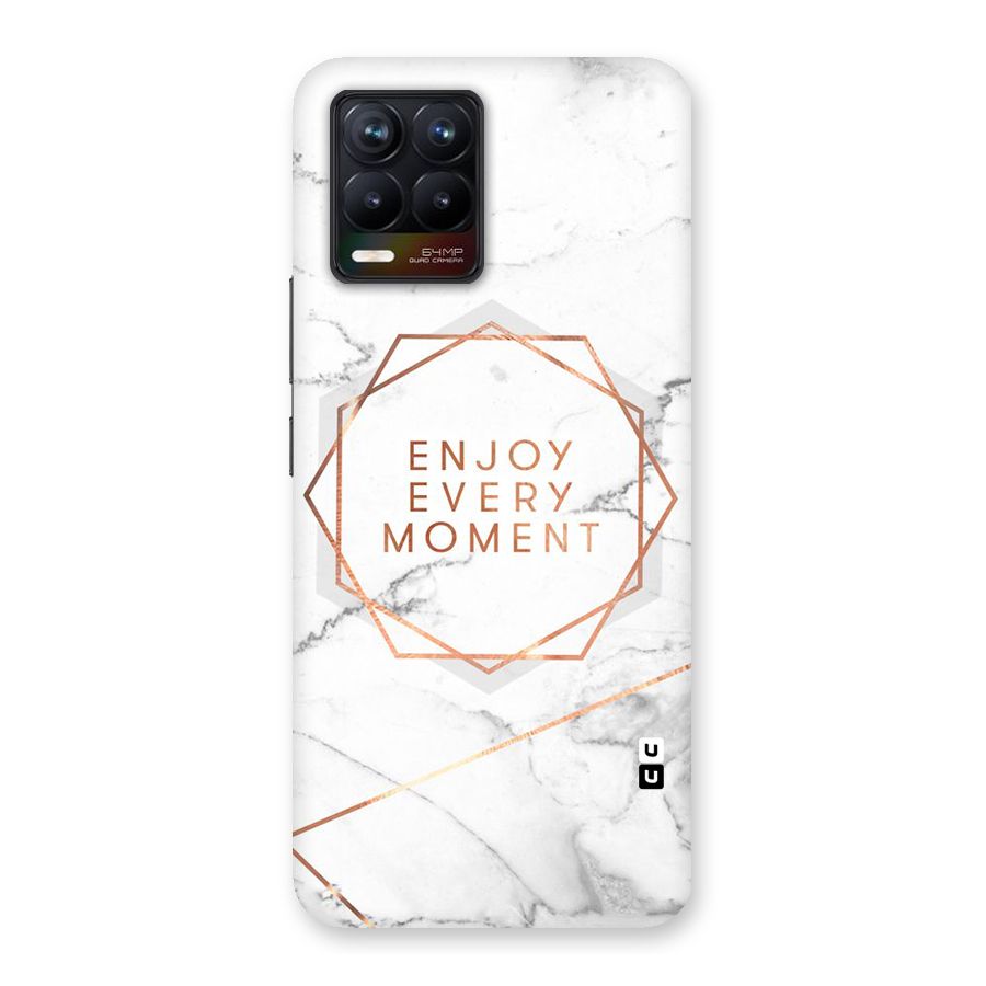 Enjoy Every Moment Back Case for Realme 8