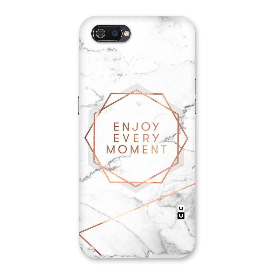 Enjoy Every Moment Back Case for Realme C2