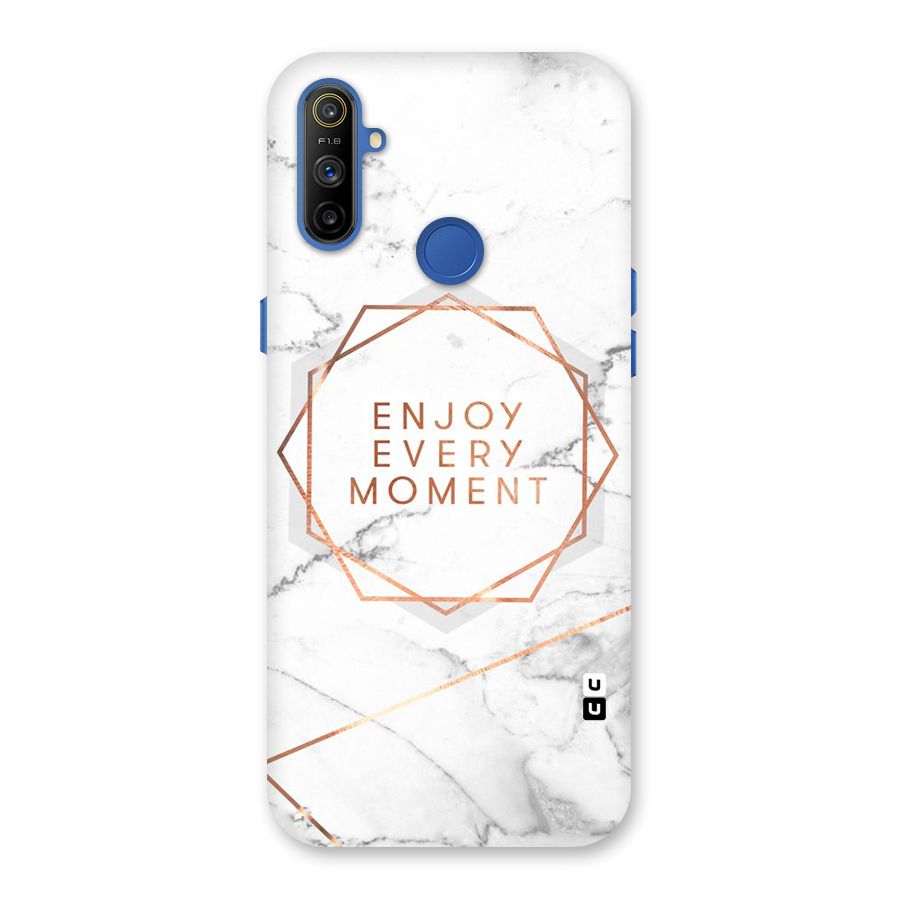 Enjoy Every Moment Back Case for Realme Narzo 10A