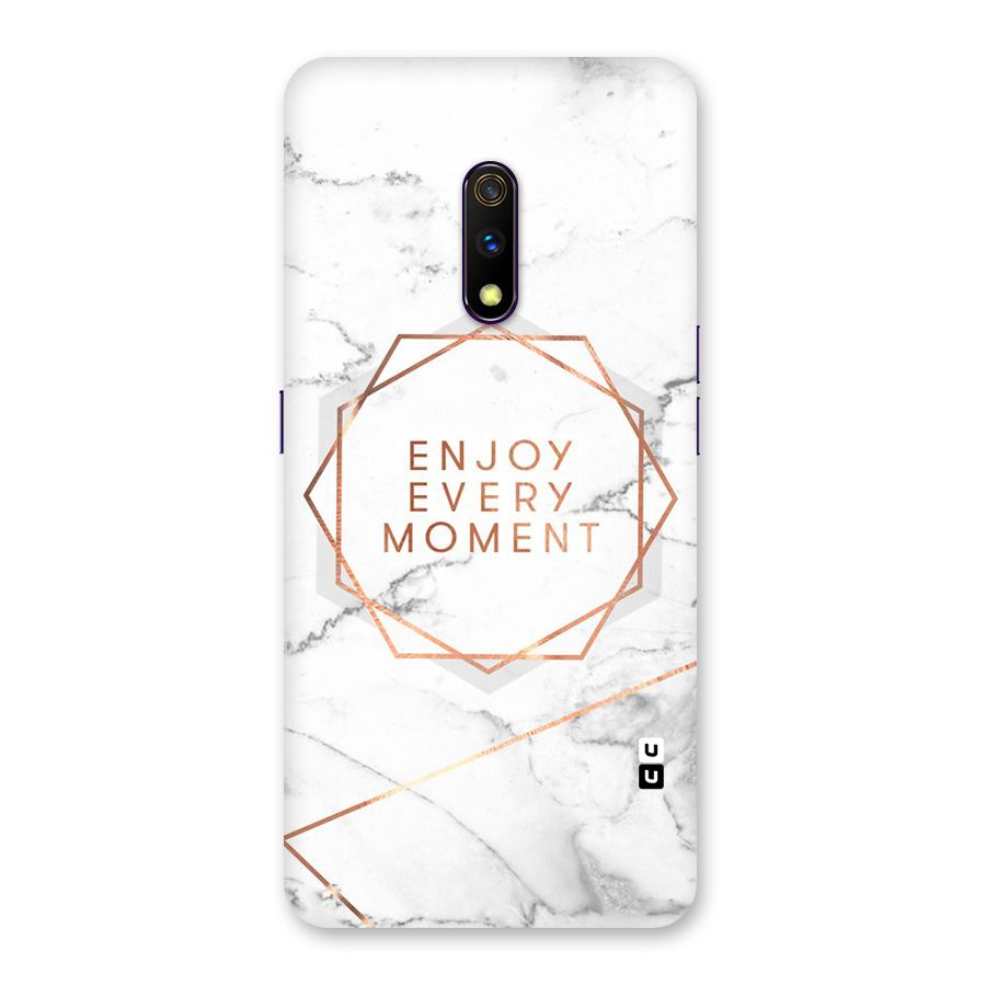 Enjoy Every Moment Back Case for Realme X