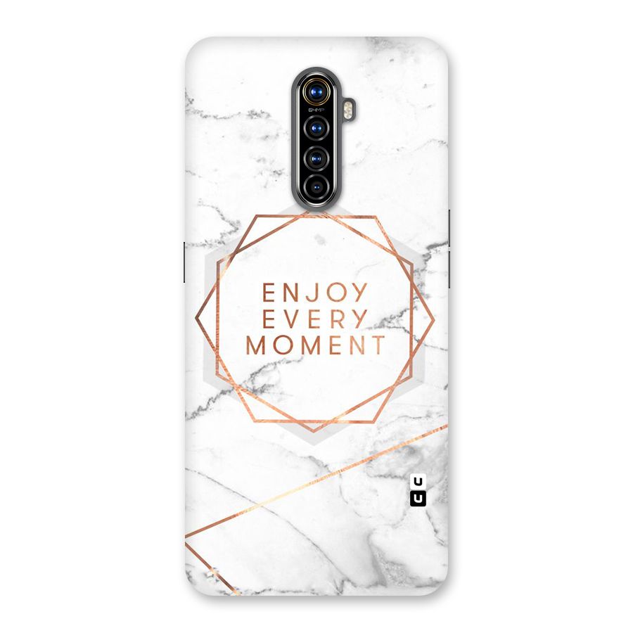 Enjoy Every Moment Back Case for Realme X2 Pro