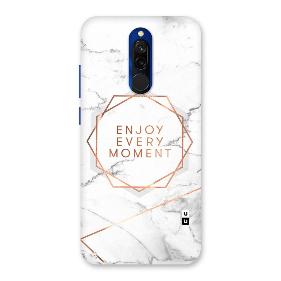 Enjoy Every Moment Back Case for Redmi 8