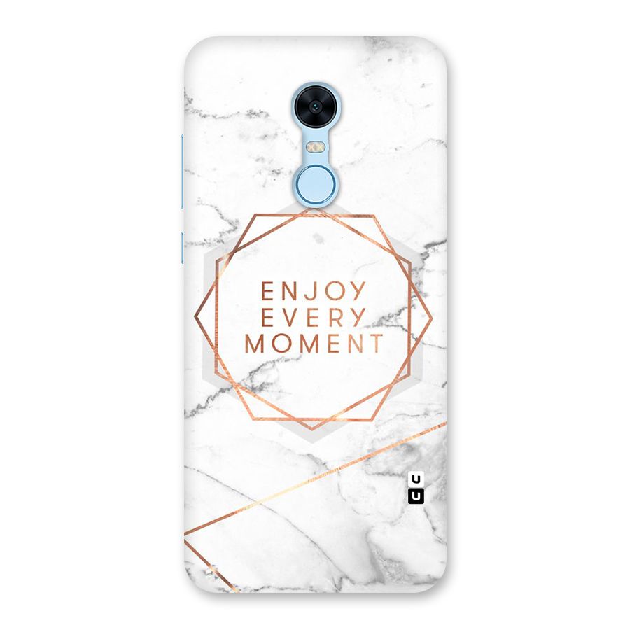 Enjoy Every Moment Back Case for Redmi Note 5