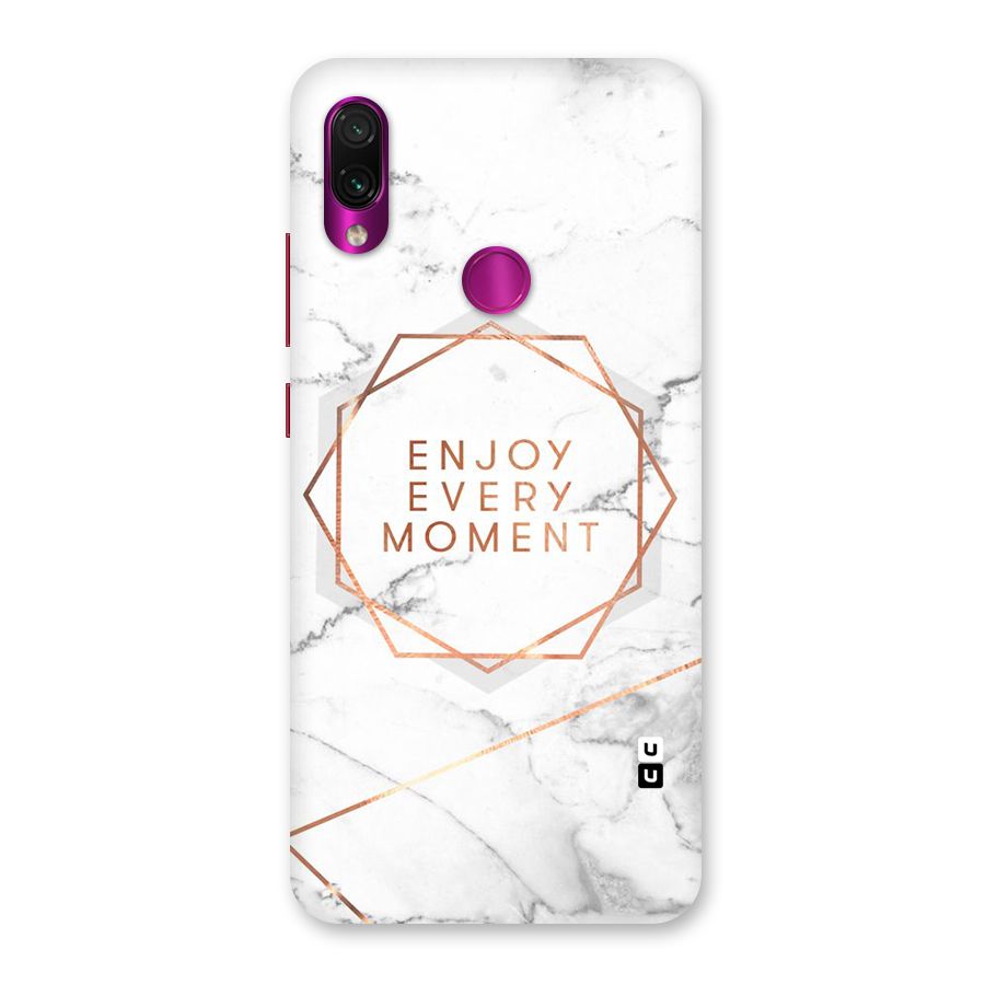 Enjoy Every Moment Back Case for Redmi Note 7 Pro