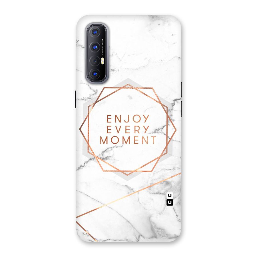 Enjoy Every Moment Back Case for Reno3 Pro